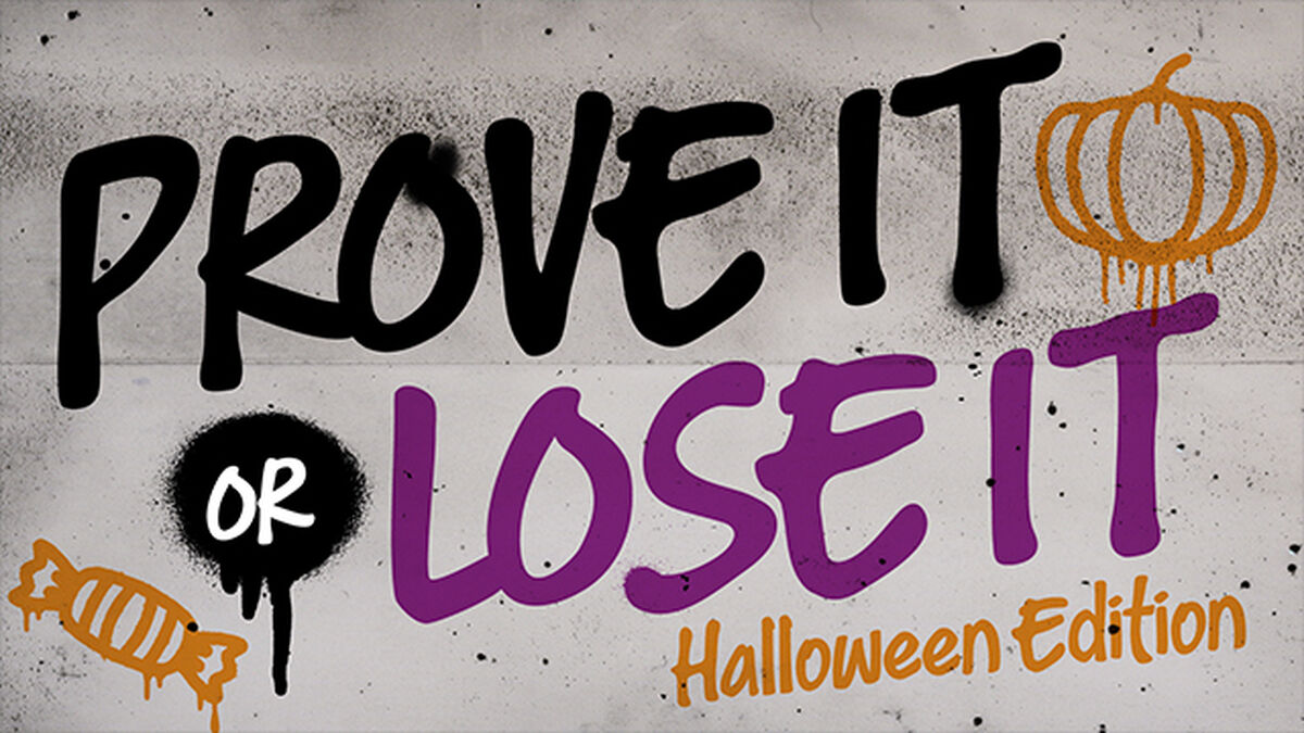 Prove It Or Lose It: Halloween Edition image number null